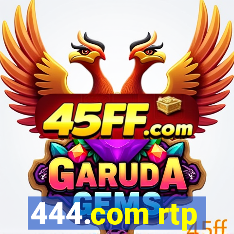 444.com rtp